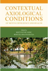 Contextual Axiological Conditions of Mental Resilience and Health