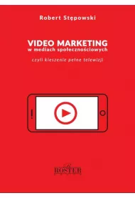 Video marketing w mediach spo�eczno�ciowych
