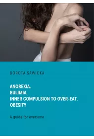 eBook Anorexia. Bulimia. Inner compulsion to over-eat. Obesity pdf mobi epub