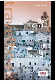 Bari i Apulia. Travelbook