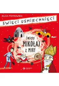 �wi�ty Miko�aj z Miry. �wi�ci u�miechni�ci