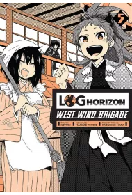 Log Horizon - West Wind Brigade. Tom 5