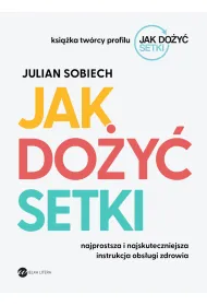 Jak do�y� setki