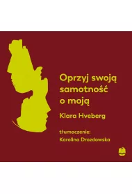 Audiobook Oprzyj swoj samotno o moj mp3