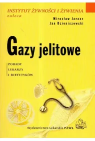 Gazy jelitowe. Porady lekarzy i dietetyk�w