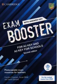 Exam Booster for A2 Key and A2 Key for Schools with Answer Key with Audio for the Revised 2020 Exams