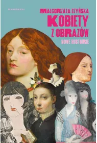 Kobiety z obraz�w. Nowe historie