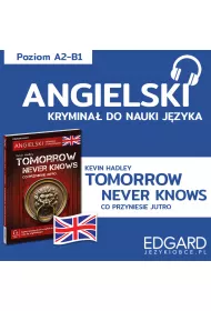 Audiobook Tomorrow Never Knows / Co przyniesie jutro. Angielski krymina jzykowy mp3