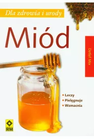 Mi�d dla zdrowia i urody