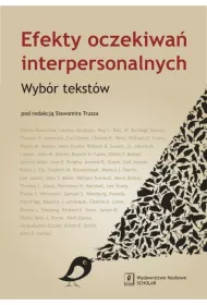 Efekty oczekiwa� interpersonalnych. Wyb�r tekst�w