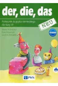 Der, die, das neu. Podr�cznik do j�zyka niemieckiego dla klasy 6