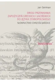 Drogi przenikania zapo�ycze� greckich i �acinskich