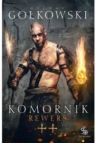 Rewers. Trylogia Komornika. Tom 2