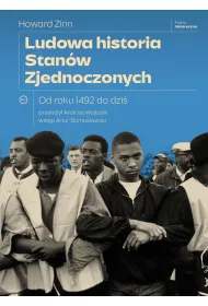 Ludowa historia Stan�w Zjednoczonych. Od roku 1492 do dzi�