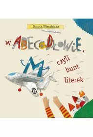 W Abecad�owie, czyli bunt literek