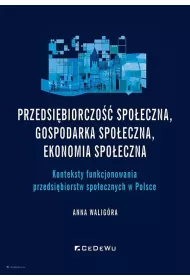Przedsi�biorczo�� spo�eczna, gospodarka spo�eczna