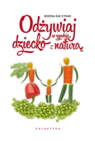 Od�ywiaj dziecko w zgodzie z natur�
