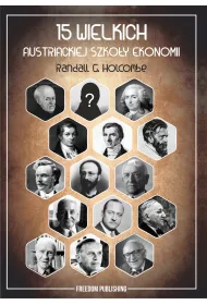 15 wielkich austriackiej szko�y ekonomii