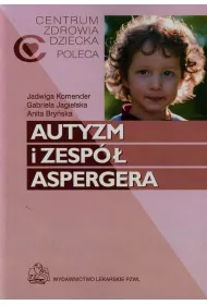 Autyzm i zesp� Aspergera