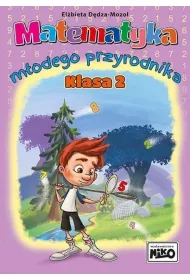 Matematyka modego przyrodnika. Klasa 2