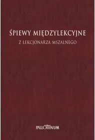 �piewy mi�dzylekcyjne z Lekcjonarza Mszalnego T.1