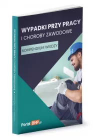 Wypadki przy pracy i choroby zawodowe