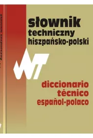 S�ownik techniczny hiszpa�sko-polski. Wydanie 3
