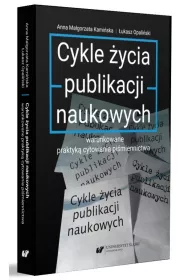 Cykle �ycia publikacji naukowych warunkowane praktyk� cytowania pi�miennictwa