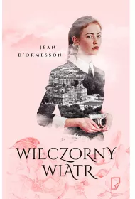 Wieczorny wiatr. Tom 1
