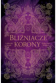 Bli�niacze korony. Tom 1