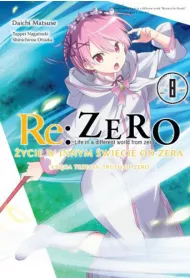 Re: Zero. �ycie w innym �wiecie od zera. Ksi�ga 3. Truth of Zero. Tom 8