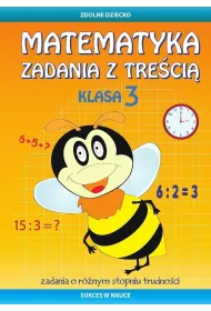 Matematyka. Zadania z tre�ci�. Klasa 3
