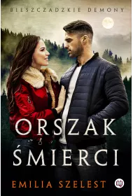 eBook Orszak mierci. Bieszczadzkie demony. Tom 3 mobi epub