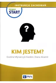 Pewny start. Instrukcje zachowa�. Kim jestem?