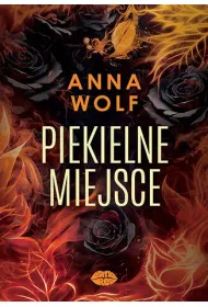 Piekielne miejsce. Dylogia Piekielna. Tom 2