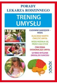 Porady lekarza rodzinnego. Trening umys�u