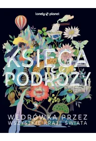 Ksi�ga podr�y. W�dr�wka przez wszystkie kraje �wiata