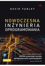 Nowoczesna in�ynieria oprogramowania. Stosowanie skutecznych technik szybszego rozwoju oprogramowania wy�szej jako�ci