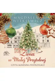Audiobook Zima w Maej Przytulnej. Maa Przytulna. Tom 3 mp3