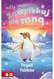 Zaopiekuj si� mn�. Pingwin Palomino