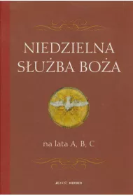 Niedzielna s�u�ba Bo�a na lata A, B, C