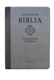 Ilustrowana Biblia pierwszego Ko�cio�a, szara