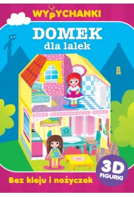 Domek dla lalek. Wypychanki