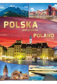 Polska jest pi�kna