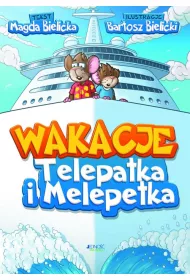 Wakacje Telepatka i Melepetka