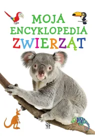 Moja encyklopedia zwierz�t