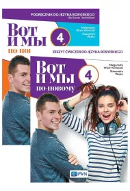 Wot i my po-nowomu 4. Podr�cznik i zeszyt �wicze� do j�zyka rosyjskiego dla liceum i technikum