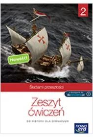Historia GIM KL 2. �wiczenia. �ladami przesz�o�ci (2016) bpz-NOWA ERA OM