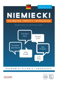 Niemiecki niezb�dne zwroty i wyra�enia. Poziom A2-B1