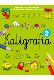 Kaligrafia. Zeszyt 2